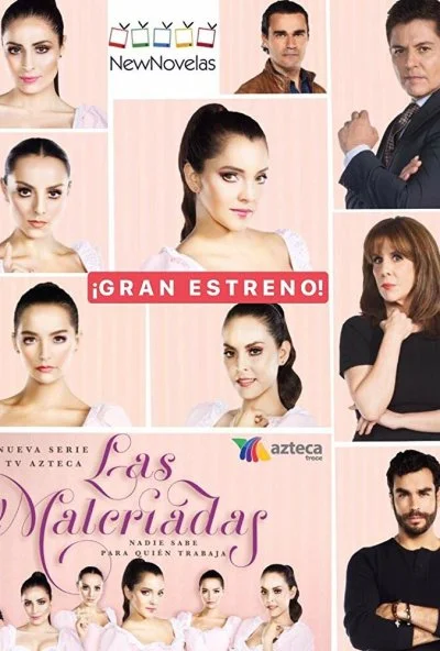 Las Malcriadas (2017) онлайн бесплатно
